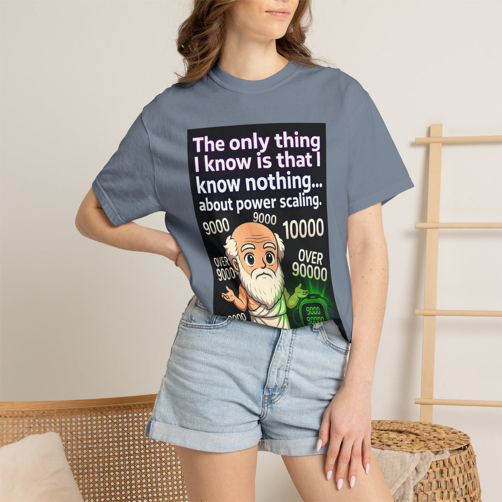 T‑Shirt — "The only thing I know is that I know nothing... about power scaling" Socrates Meme Tee