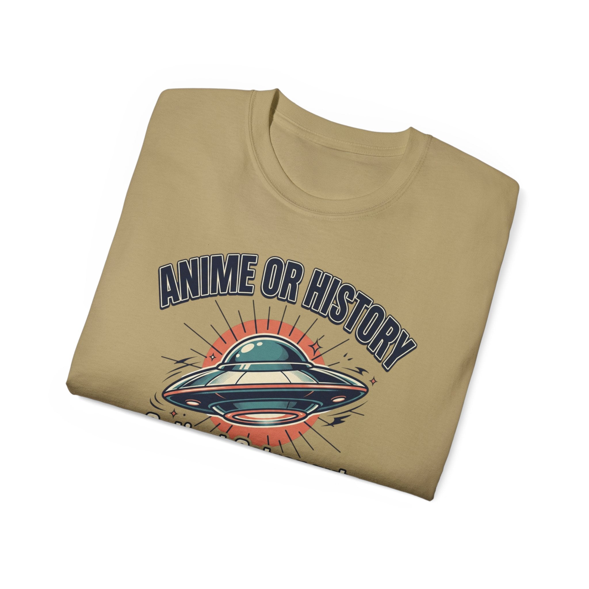 Anime or History Tee — "Ancient Astronaut Theorists Say Yes" Retro UFO T-Shirt