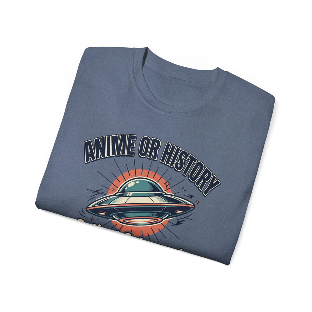 Anime or History Tee — "Ancient Astronaut Theorists Say Yes" Retro UFO T-Shirt