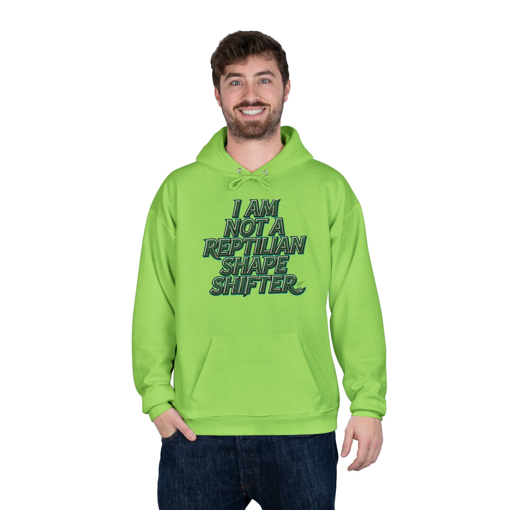 I Am Not A Reptilian Shape Shifter Hoodie – Statement Graphic Pullover