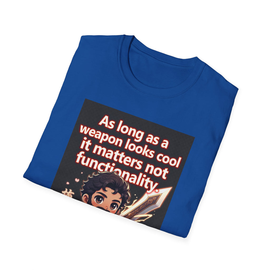 Funny Gaming T-Shirt — "As long as a weapon looks cool it matters not functionality — Aristotle Probably"