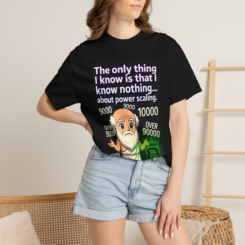 T‑Shirt — "The only thing I know is that I know nothing... about power scaling" Socrates Meme Tee