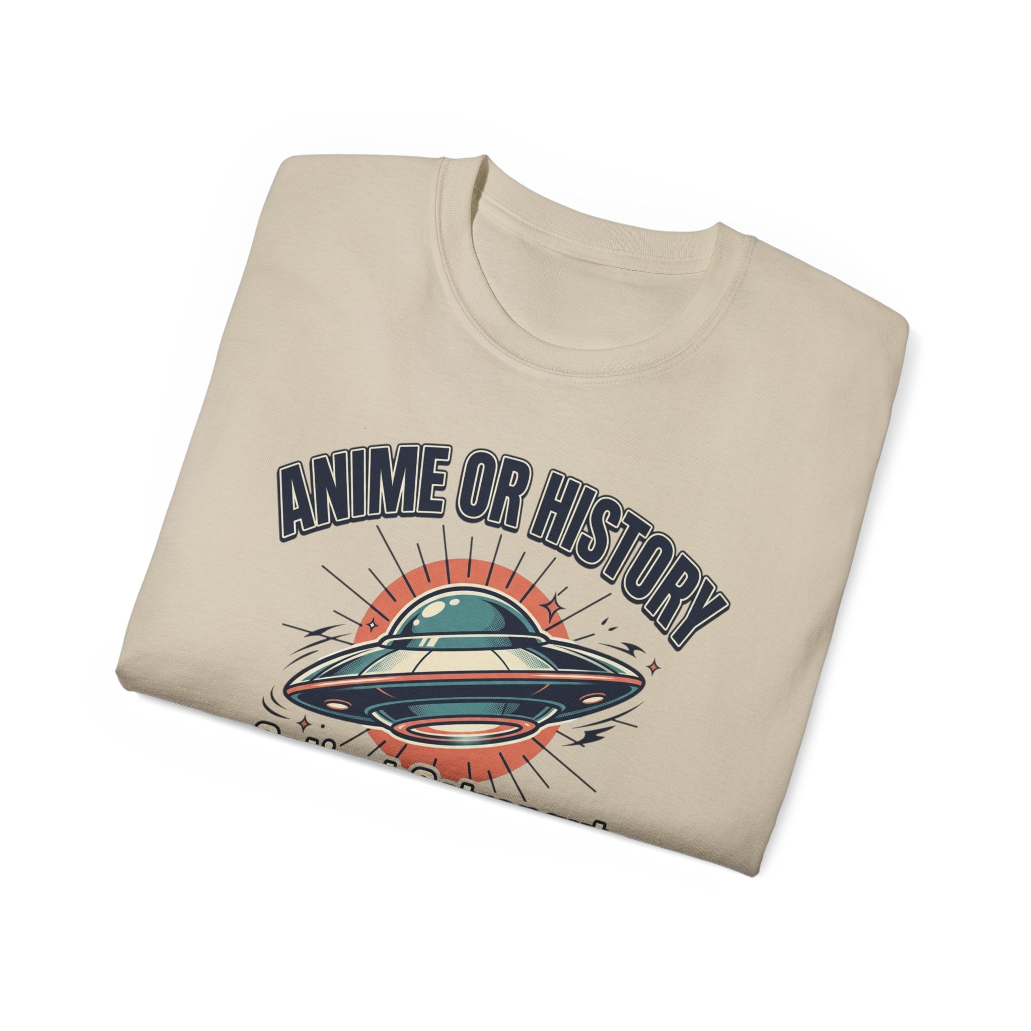 Anime or History Tee — "Ancient Astronaut Theorists Say Yes" Retro UFO T-Shirt