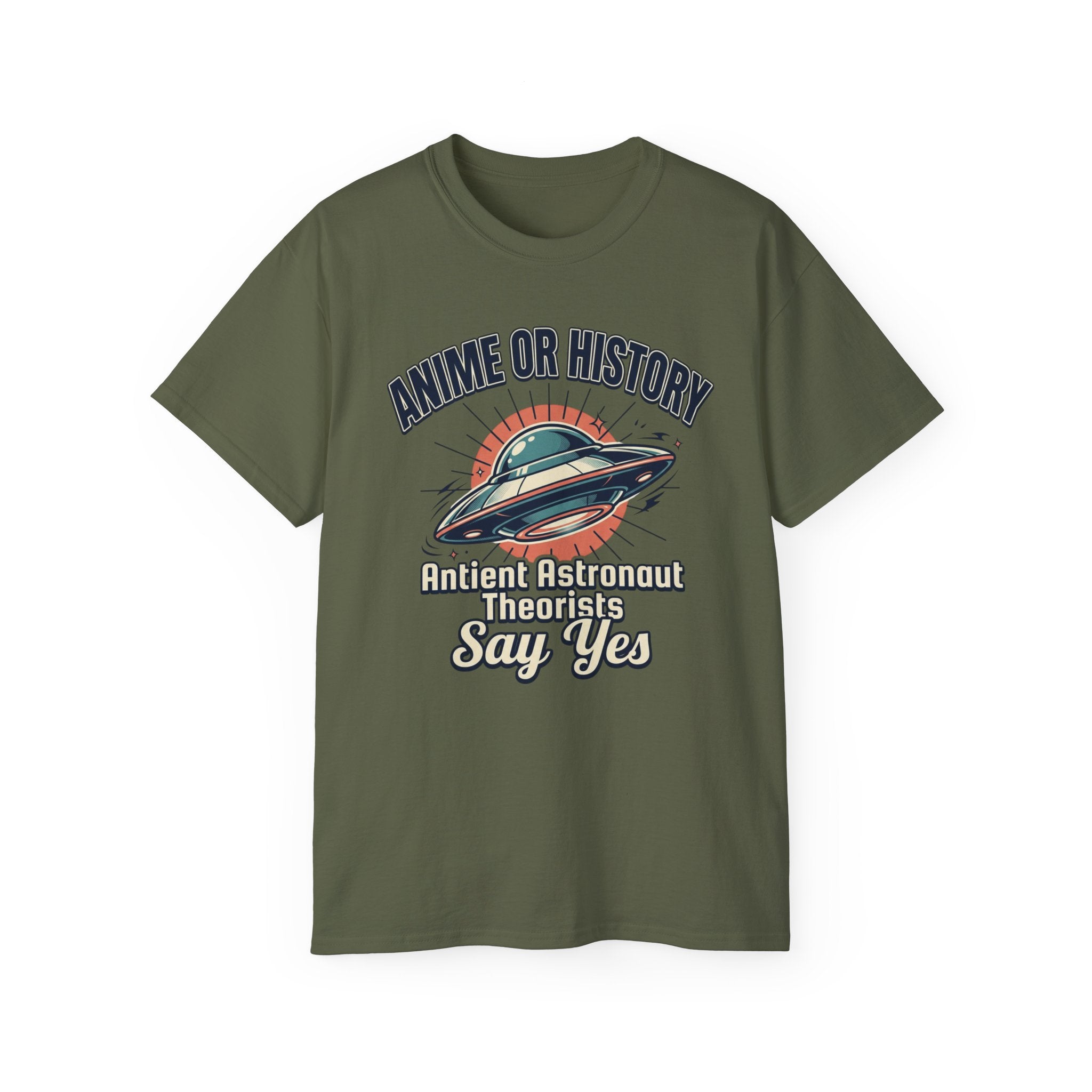 Anime or History Tee — "Ancient Astronaut Theorists Say Yes" Retro UFO T-Shirt