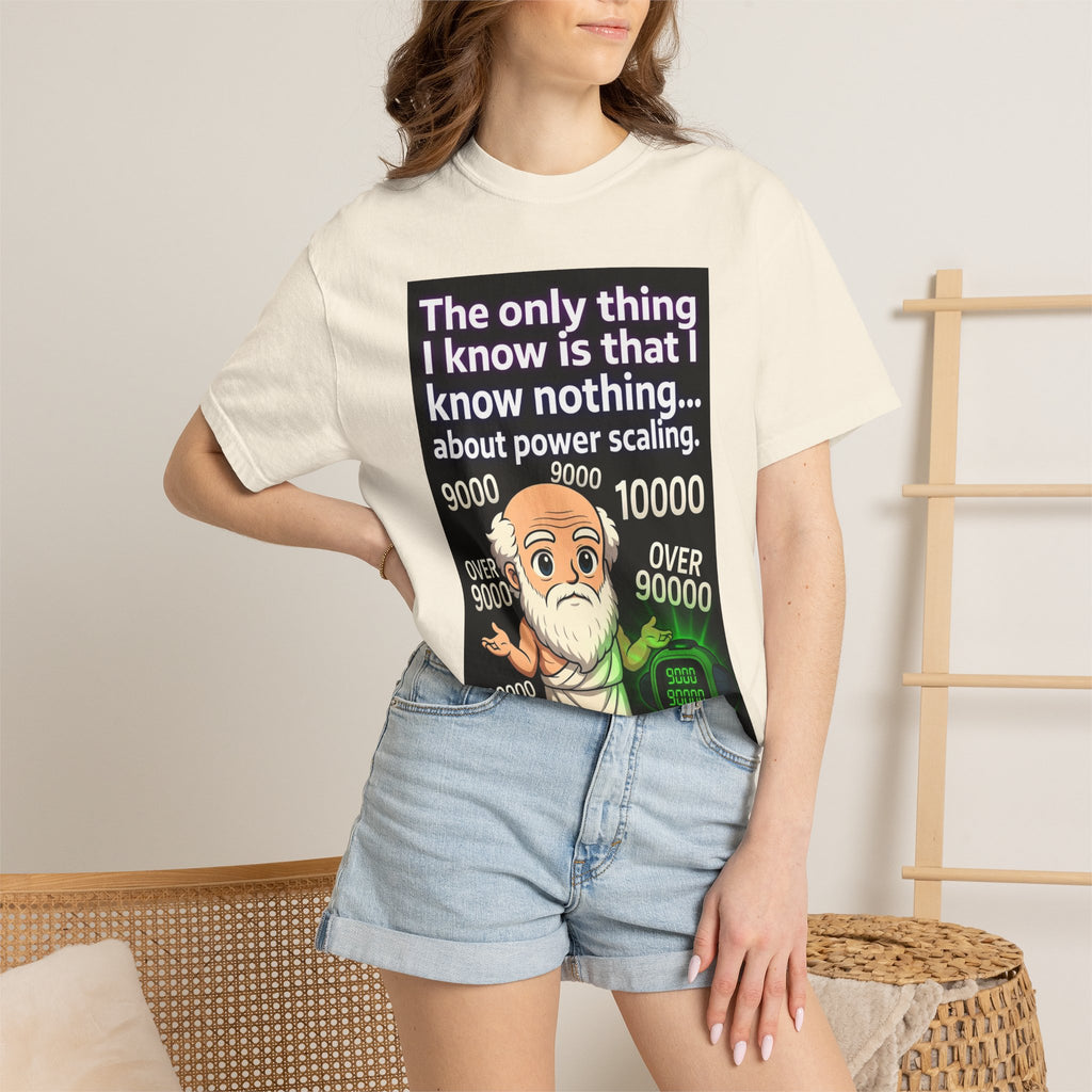 T‑Shirt — "The only thing I know is that I know nothing... about power scaling" Socrates Meme Tee