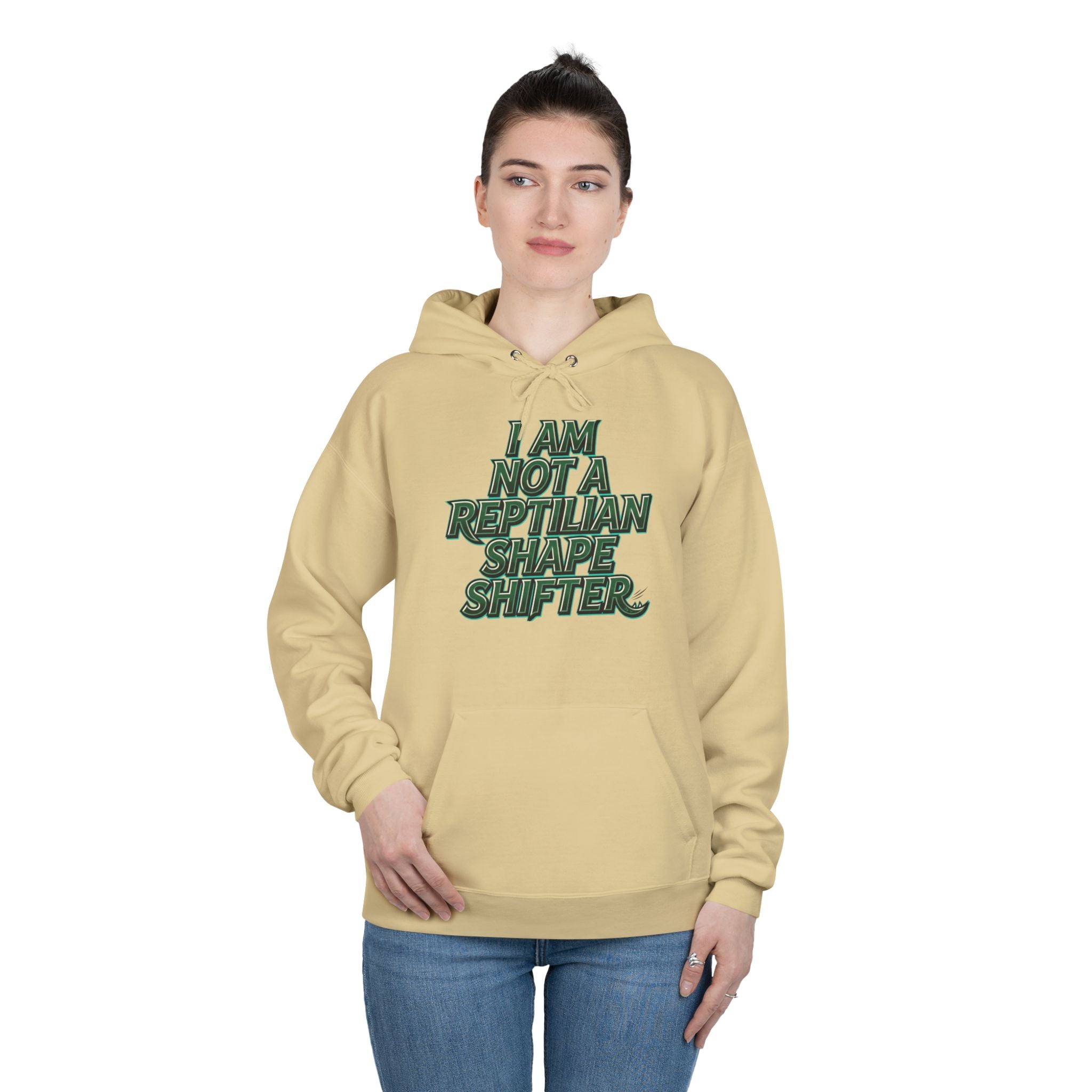 I Am Not A Reptilian Shape Shifter Hoodie – Statement Graphic Pullover