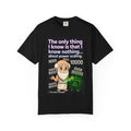 T‑Shirt — "The only thing I know is that I know nothing... about power scaling" Socrates Meme Tee