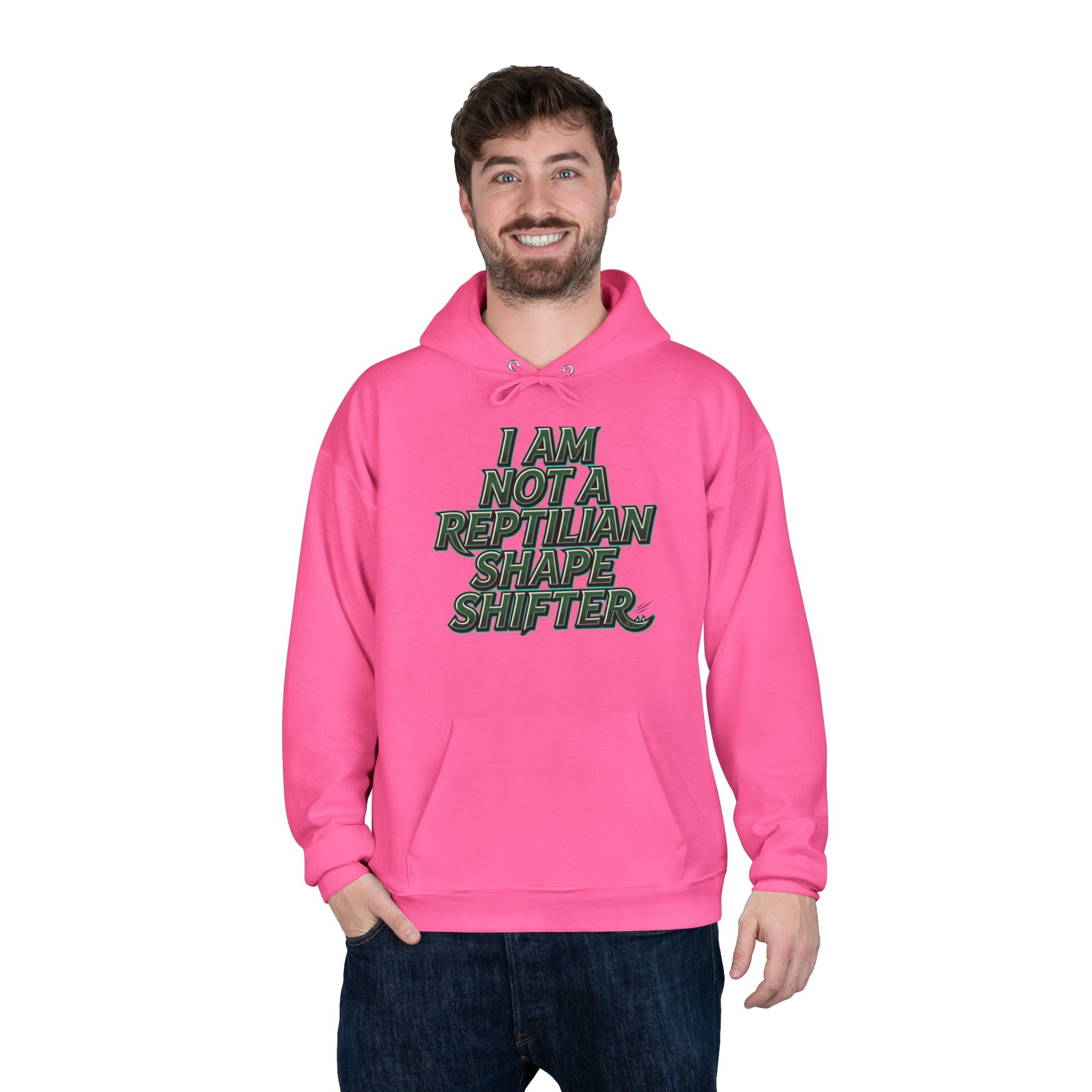 I Am Not A Reptilian Shape Shifter Hoodie – Statement Graphic Pullover