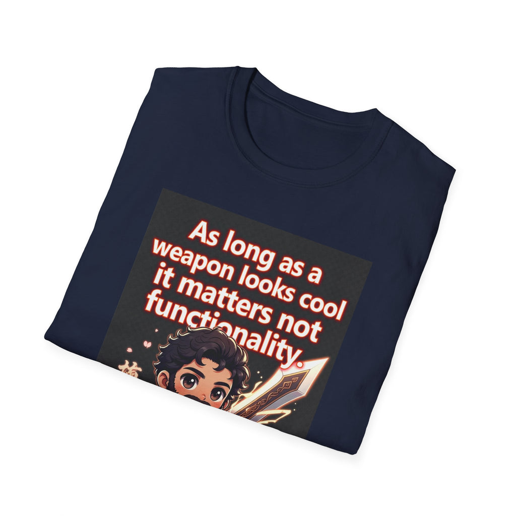 Funny Gaming T-Shirt — "As long as a weapon looks cool it matters not functionality — Aristotle Probably"