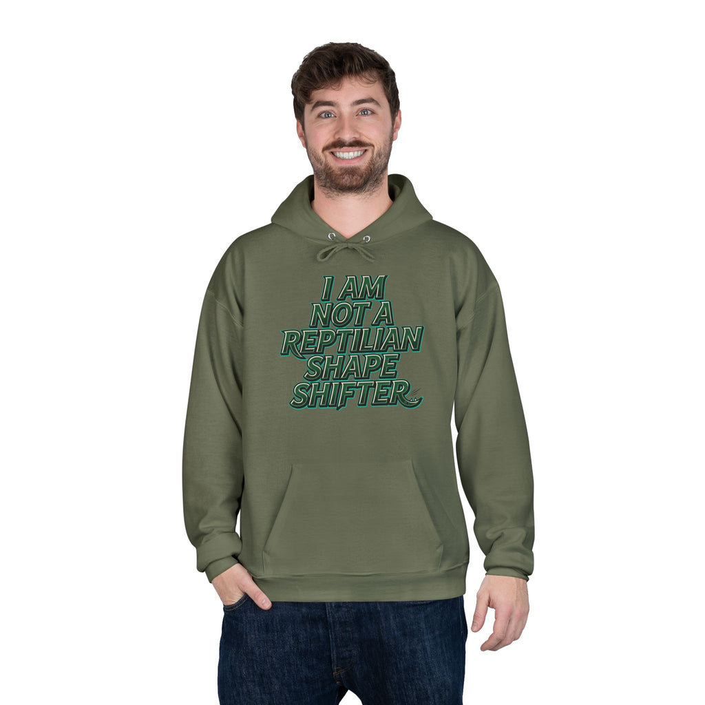 I Am Not A Reptilian Shape Shifter Hoodie – Statement Graphic Pullover