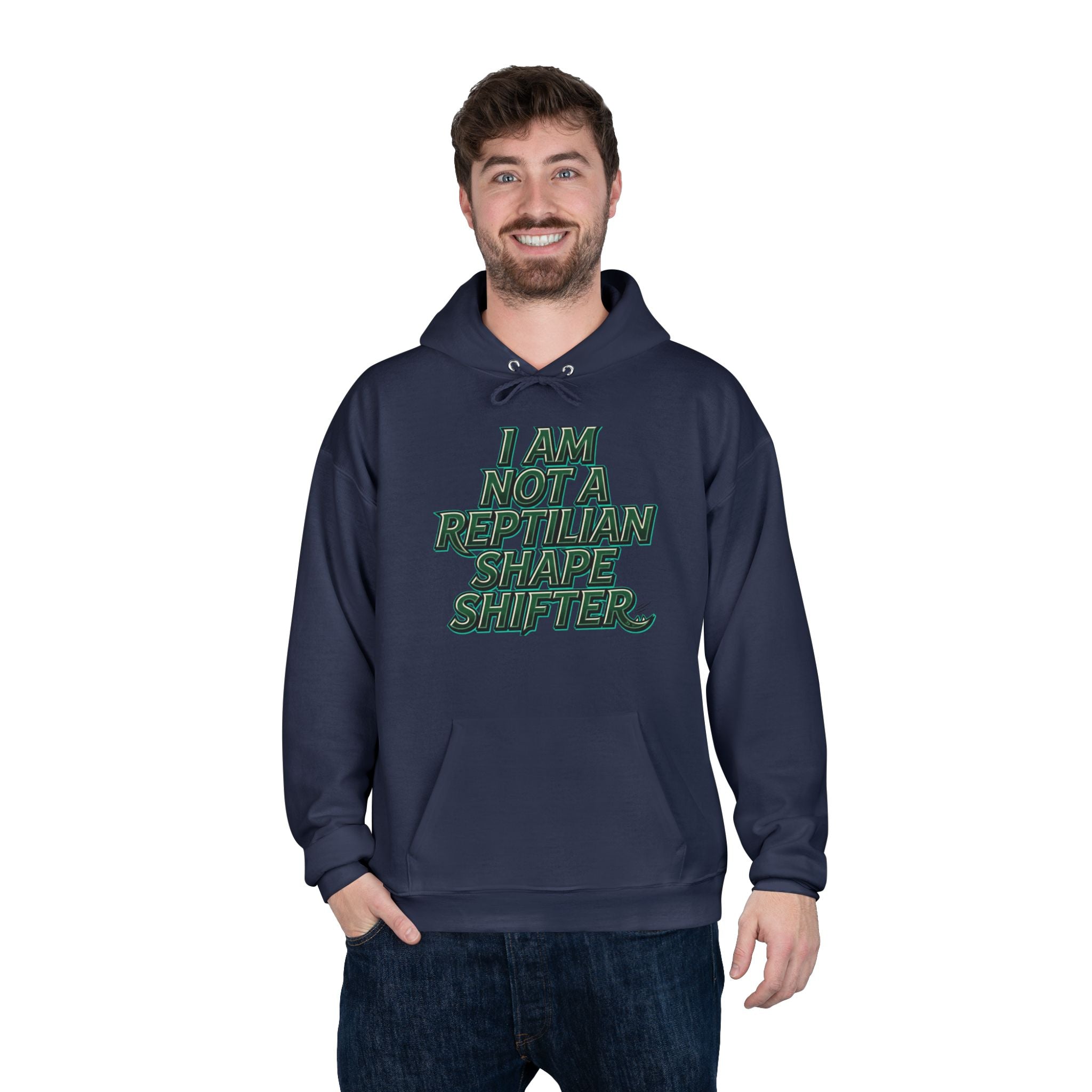 I Am Not A Reptilian Shape Shifter Hoodie – Statement Graphic Pullover