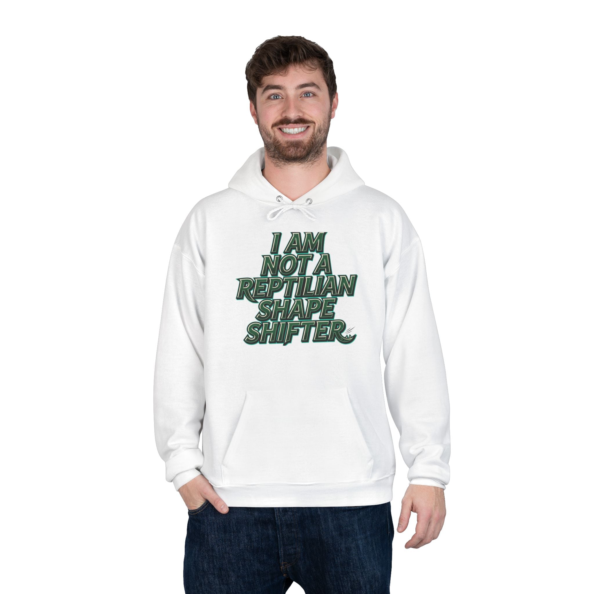 I Am Not A Reptilian Shape Shifter Hoodie – Statement Graphic Pullover