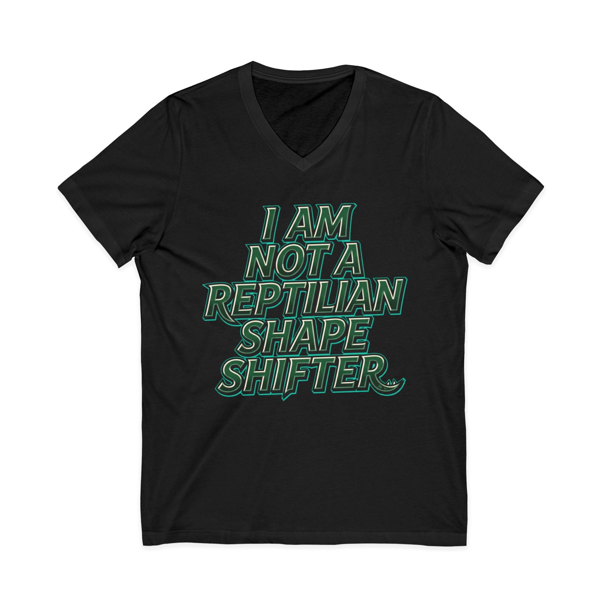 I Am Not a Reptilian Shape Shifter Tee — Funny Conspiracy Graphic V-Neck Shirt