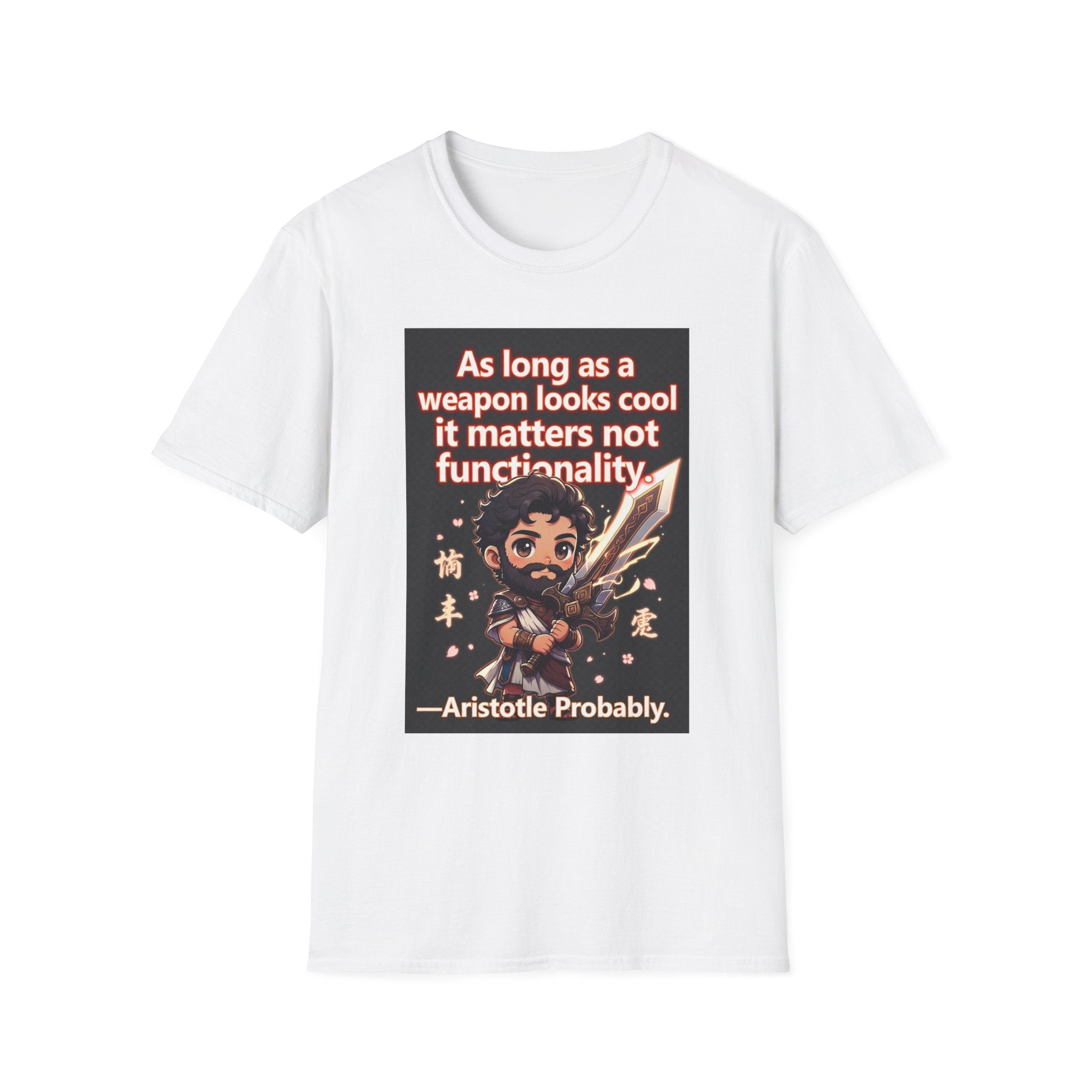 Funny Gaming T-Shirt — "As long as a weapon looks cool it matters not functionality — Aristotle Probably"